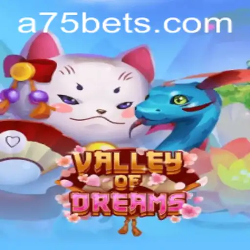 Exploring Valley of Dreams: A Journey Through A75
